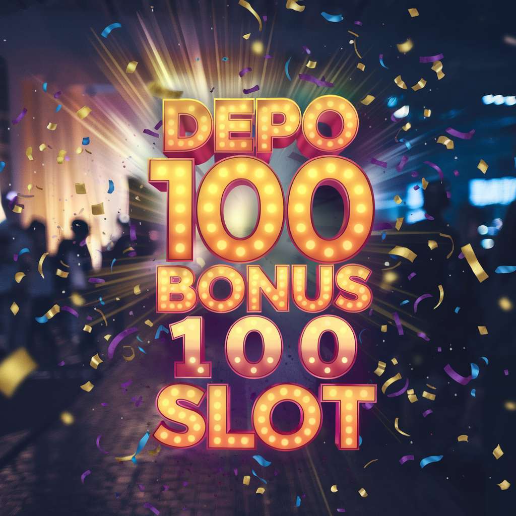 DEPO 20 BONUS 🎺 SLOT DEPOSIT Slot Depo 25 Bonus 25 Bonus New