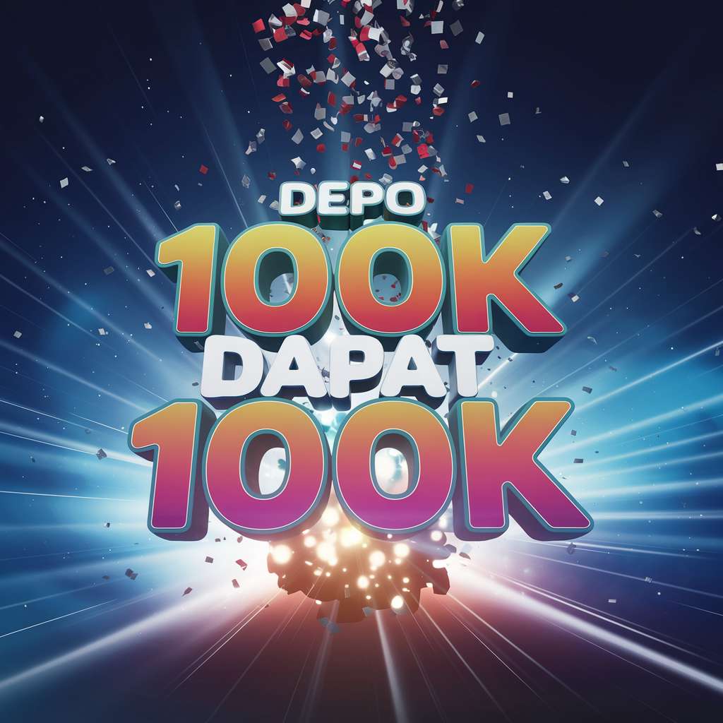 SLOT DEPO 50 BONUS 50 TO X5 📬 LGO4D Depo Twenty Five Bonus