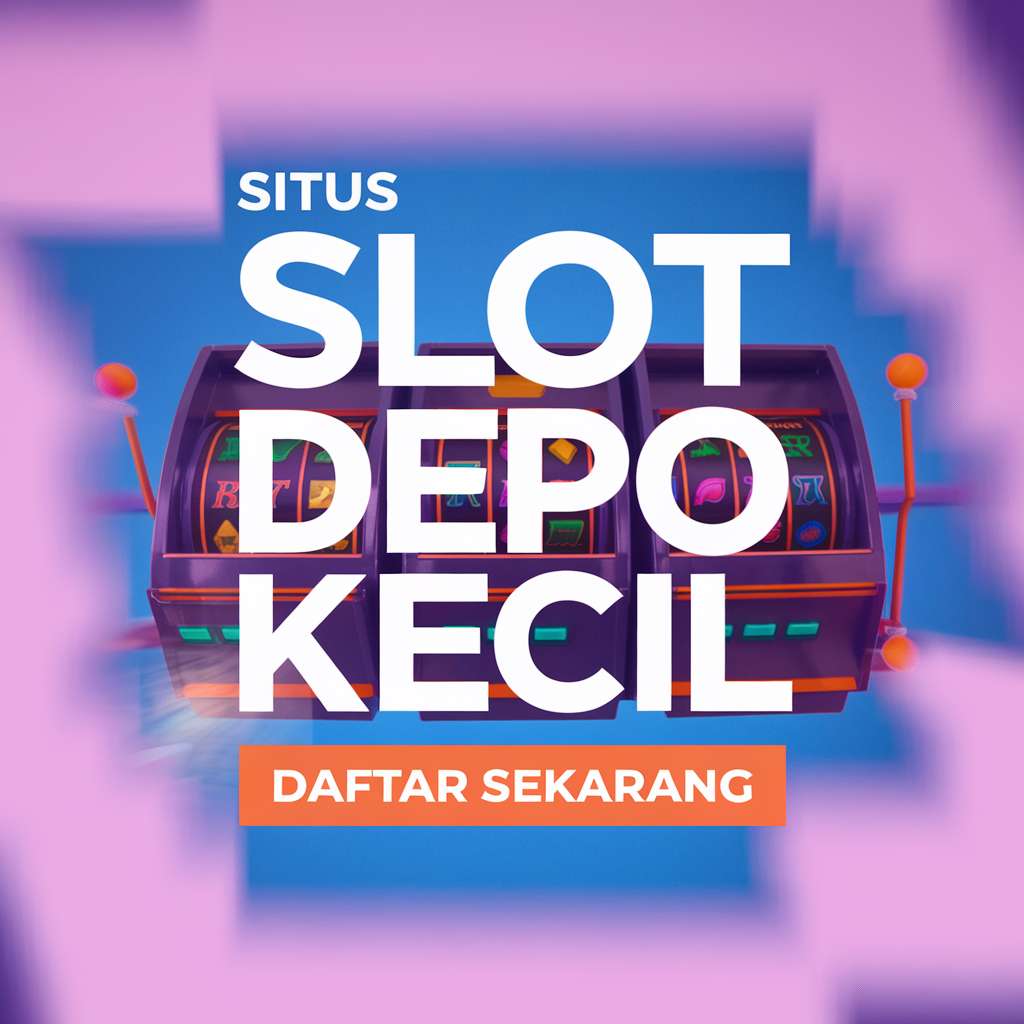 SLOT DEPO PULSA 👚 Dewa999 Judi Pragmatic Slot Tanpa Potongan