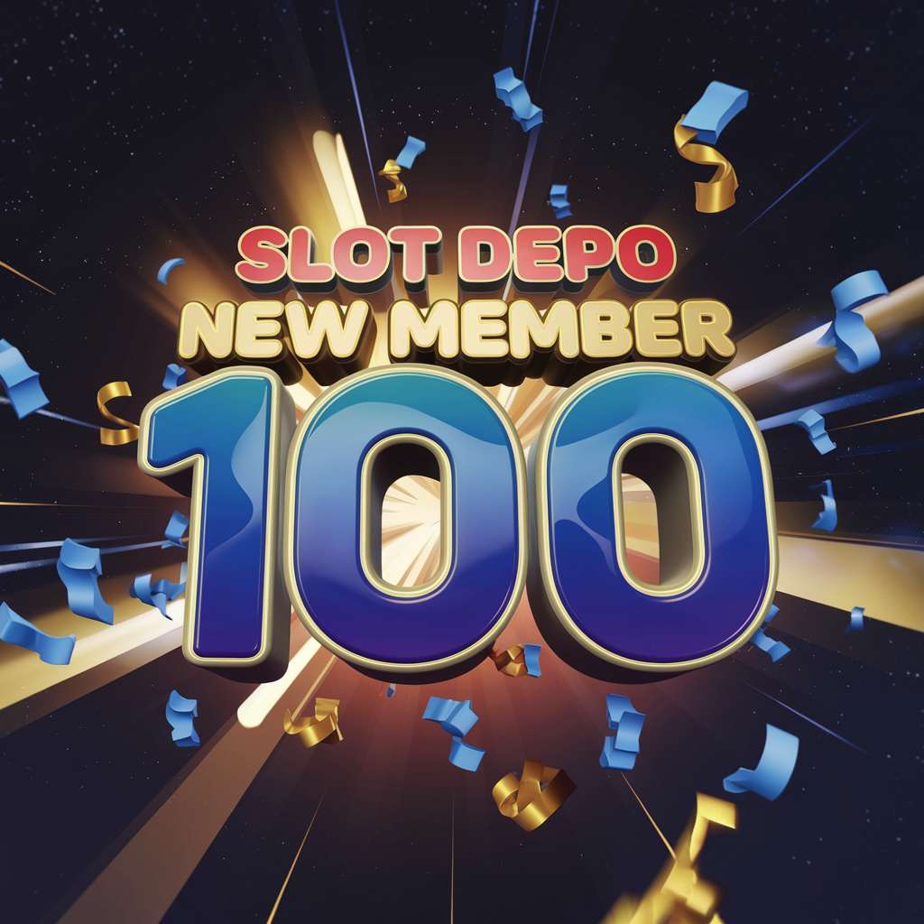 SITUS SLOT DEPO 100 JADI 200 🔧 FREE SLOT GAMES Cara